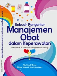 Sebuah Pengantar Manajemen Obat Dalam Keperawatan