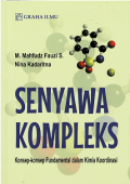 Senyawa Kompleks : Konsep-Konsep Fundamental dalam Kimia Koordinasi