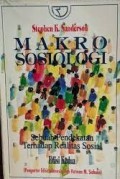 Sosiologi Makro: Sebuah Pendekatan Terhadap Realitas Sosial Edisi Kedua
