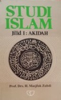Studi Islam Jilid I : Akidah