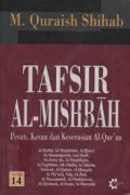 Tafsir Al-Mishbah: Pesan, Kesan dan Keserasian Al-Qur'an Volume 14