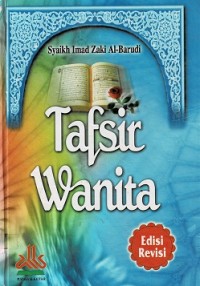 Tafsir Wanita: Penjelasan Terlengkap tentang Wanita dalam Al-Qur'an