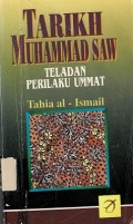 Tarikh Muhammad SAW: Teladan Perilaku Ummat