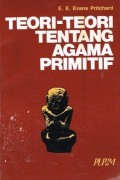 Teori-Teori tentang Agama Primitif