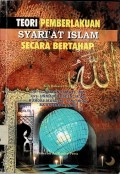Teori Pemberlakuan Syariat Islam Secara Bertahap