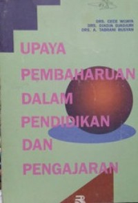 Upaya Pembaharuan dalam Pendidikan dan Pengajaran