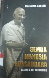 Semua Manusia Bersaudara: All Men Are Brothers