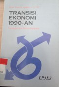 Transisi Ekonomi 1990-an : Tantangan dan Dilema Myanmar