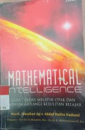 Mathmetical Intelligence :Cara Cerdas Melatih Otak dan Menanggulangi Kesulitan Belajar