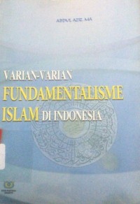 Varian-Varian Fundamentalisme Islam di Indonesia