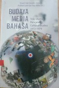 Budaya Media Bahasa : Teks Utama Pencanang Cultural Studies 1972-1979