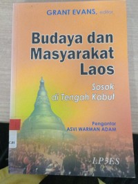 Budaya dan Masyarakat Laos : Sosok di Tengah Kabut