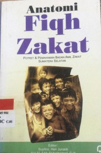 Anatomi Fiqh Zakat: Potret & Pemahaman Badan Amil Zakat Sumatera Selatan