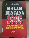 Malam Bencana 1965  dalam Belitan Krisis Nasional