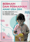 Bermain dan Permainan Anak Usia Dini