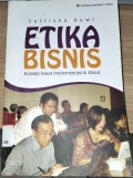 Etika Bisnis : Konsep Dasar Implementasi & Kasus