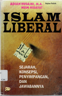 Islam Liberal, Sejarah, Konsepsi, Penyimpangan, dan Jawabanya