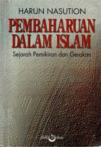 Pembaharuan dalam Islam Sejarah Pemikiran dan Gerakan