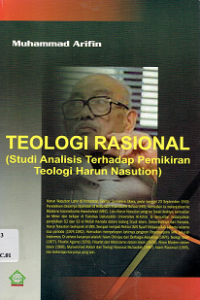 Teologi Rasional (Studi Analisis Terhadap Pemikiran Teologi Harun Nasution)